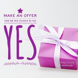 Make an offer give me the chance to say yes !